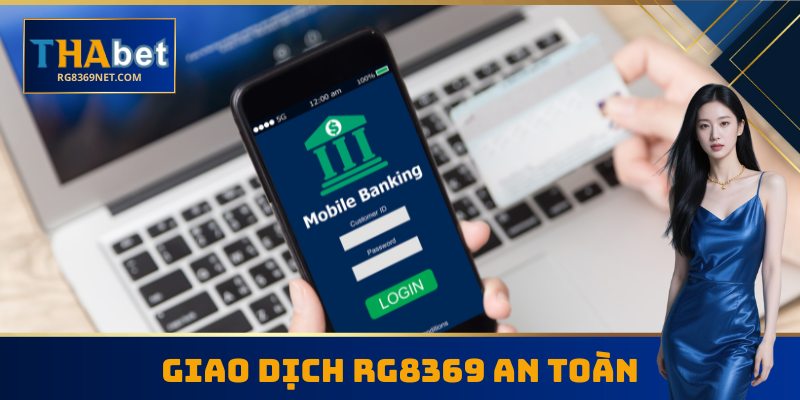 Giao dịch RG8369 an toàn
