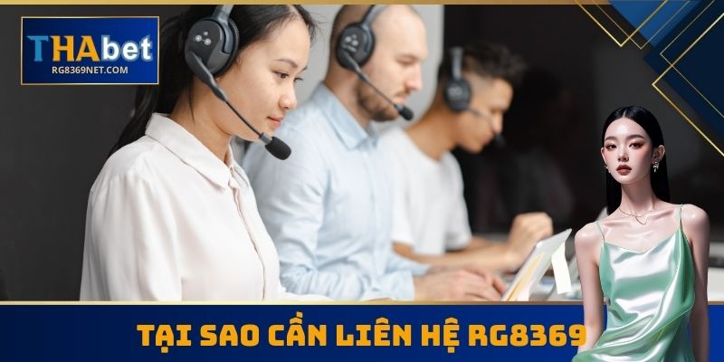 Tại sao cần liên hệ RG8369