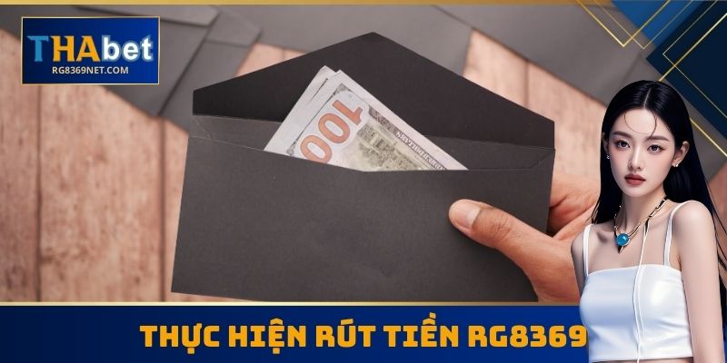 Thực hiện rút tiền RG8369